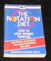 The Rotation Diet