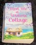 Meet Me at Wisteria Cottage