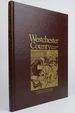 Westchester County: a Pictorial History