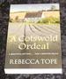 A Cotswold Ordeal