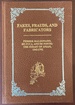 Fakes, Frauds, and Fabricatiors: Ferrer Maldonado, De Fuca, and De Fonte: the Strait of Anian, 1542-1792