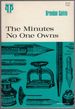 The Minutes No One Owns