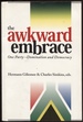 Awkward Embrace One Party Domination and Democracy