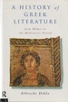 History of Greek Literature From Homer to the Hellenistic Period