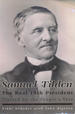 Samuel Tilden; the Real 19th President