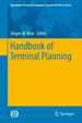 Handbook of Terminal Planning (Operations Research/Computer Science Interfaces Series, 49)