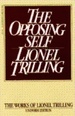 The Opposing Self: Nine Essays in Criticism (Lionel Trilling Works)