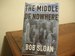 The Middle of Nowhere (Includes Uncorrected Proof)