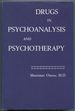 Drugs in Psychoanalysis and Psychotherapy