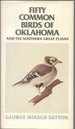 Fifty Common Birds of Oklahoma and the Southern Great Plains