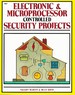 Electronic and Microprocessor-Controlled Security Projects