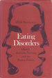 Eating Disorders: Obesity, Anorexia Nervosa, and the Person Within