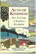 Acts of Kindness: How to Create a Kindness Revolution