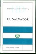 Historical Dictionary of El Salvador (Historical Dictionaries of the Americas)