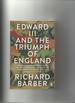 Edward III and the Triumph of England: the Battle of Crecy and the Company of the Garter