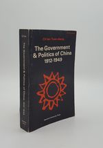 The Government and Politics of China 1912-1949