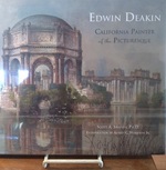 Edwin Deakin: California Painter of the Picturesque