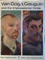 Van Gogh, Gauguin, and the Impressionist Circle