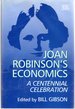 Joan Robinson's Economics: a Centennial Celebration