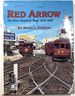 Red Arrow: the First Hundred Years, 1848-1948