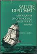 Sailor-Diplomat: a Biography of Commodore James Biddle, 1783-1848