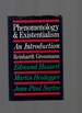 Phenomenology and Existentialism an Introduction