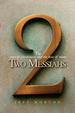 Two Messiahs: the Jesus of Christianity and the Jesus of Islam