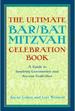 The Ultimate Bar/Bat Mitzvah Celebration Book