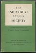 The Individual and His Society: the Psychodynamics of Primitive Social Organization