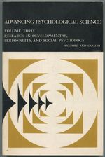 Advancing Psychological Research. Volume Three: Research in Developmental, Personality, and Social Psychology