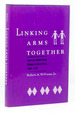 Linking Arms Together: American Indian Treaty Visions of Law and Peace, 1600-1800