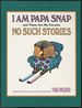 I Am Papa Snap and These Are My Favorite No Such Stories