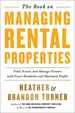 The Book on Managing Rental Properties: a Proven System for Finding, Screening, and Managing Tenants With Fewer Headaches and Maximum Profits (Biggerpockets Rental Kit, 3)