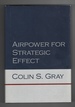 Airpower for Strategic Effect