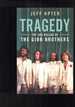 Tragedy-the Sad Ballad of the Gibb Brothers