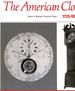 The American Clock 1725-1865: the Mabel Brady Garvan and Other Collections at Yale University