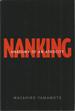 Nanking: Anatomy of an Atrocity