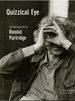 Quizzical Eye: the Photography of Rondal Partridge