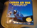 Carrier air war: in original WWII color