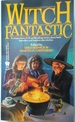 Witch Fantastic