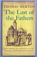 The Last of the Fathers. Saint Bernard of Clairvaux and the Encyclical Letter, Doctor Mellifluus