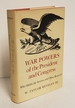 War Powers of the President and Congress: Who Holds the Arrows and Olive Branch? (Virginia Legal Studies)