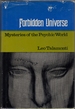 Forbidden Universe: Mysteries of the Psychic World