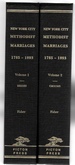 New York City Methodist Marriages 1785-1893 Volume 1 Index of Brides, Volume 2 Index of Grooms (2 Volumes)