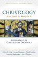 Christology, Ancient and Modern: Explorations in Constructive Dogmatics (Los Angeles Theology Conference Series)