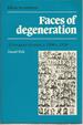 Faces of Degeneration: a European Disorder, C. 1848-C. 1918