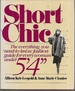 Short Chic: the Everything-You-Need-to-Know Fashion Guide for Every Woman Under 5'4"