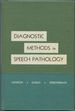 Diagnostic Methods in Speech Pathology