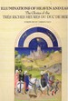 Illuminations of Heaven and Earth the Glories of the Tres Riches Heures Du Duc De Berry