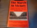 The March to Victory: A Guide to World War II Battles and Battlefields from London to the Rhine